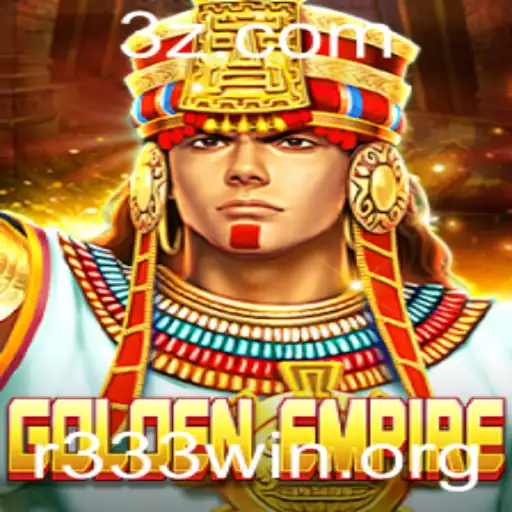 r333win - Explorando o Universo de 'GoldenEmpire': O Guia Completo