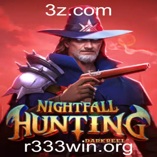 r333win - Descubra a Aventura de 'NightfallHunting': A Caçada que Mistura Estratégia e Aventura
